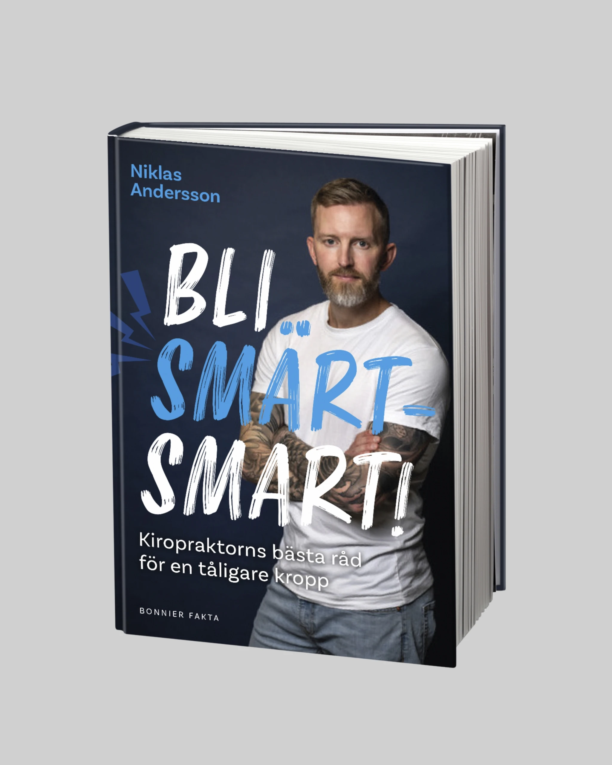 Bli smärtsmart: Kiropraktorns bästa råd för en tåligare kropp